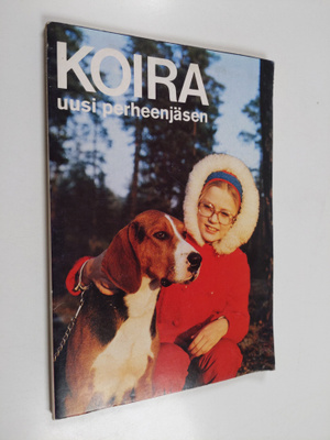Lea (koonnut) Purhonen : Koira - uusi perheenjäsen