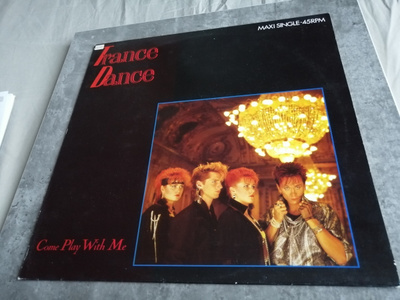 Trance Dance - Come Play With Me (Maxi Version) 12"