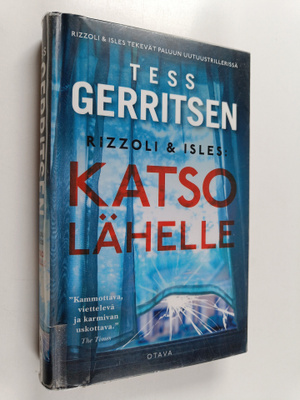 Tess Gerritsen : Katso lähelle