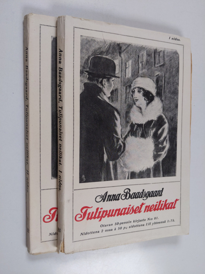 Anna Baadsgaard : Tulipunaiset neilikat 1-2