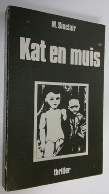 M. Sinclair : Kat en muis