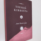 Anni Maria Laato : Teesejä kirkosta - pikkukuva 1
