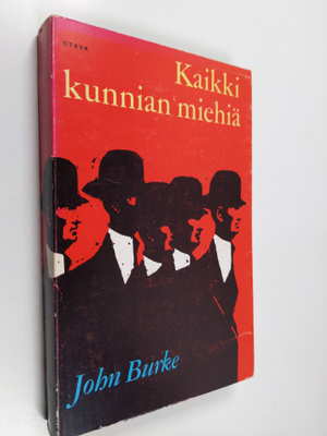 John Burke : Kaikki kunnian miehiä