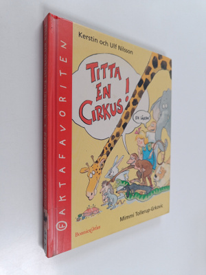 Kerstin Nilsson : Titta en cirkus! : En läsebok
