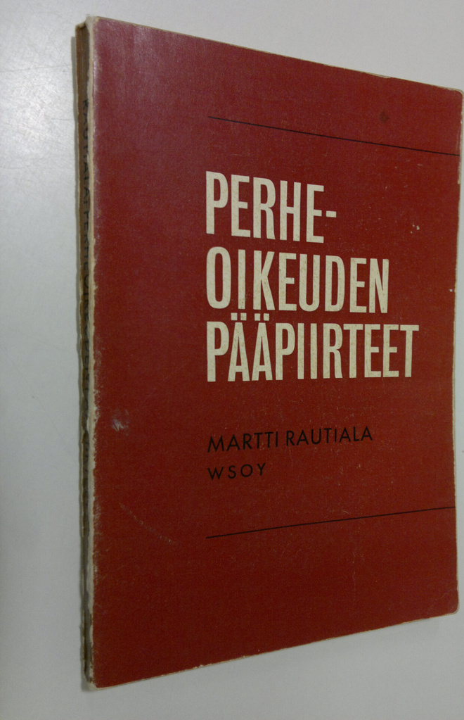 Martti Rautiala : Perheoikeuden pääpiirteet