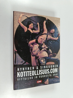 Jouni Hynynen : Kotiteollisuuscom : vittuilua jo vuodesta...