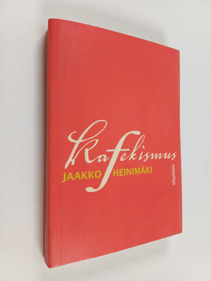 Jaakko Heinimäki : Kafekismus
