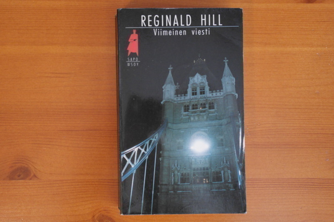 Reginald Hill:Viimeinen viesti.1.P.1990.Nid.Sapo 335.