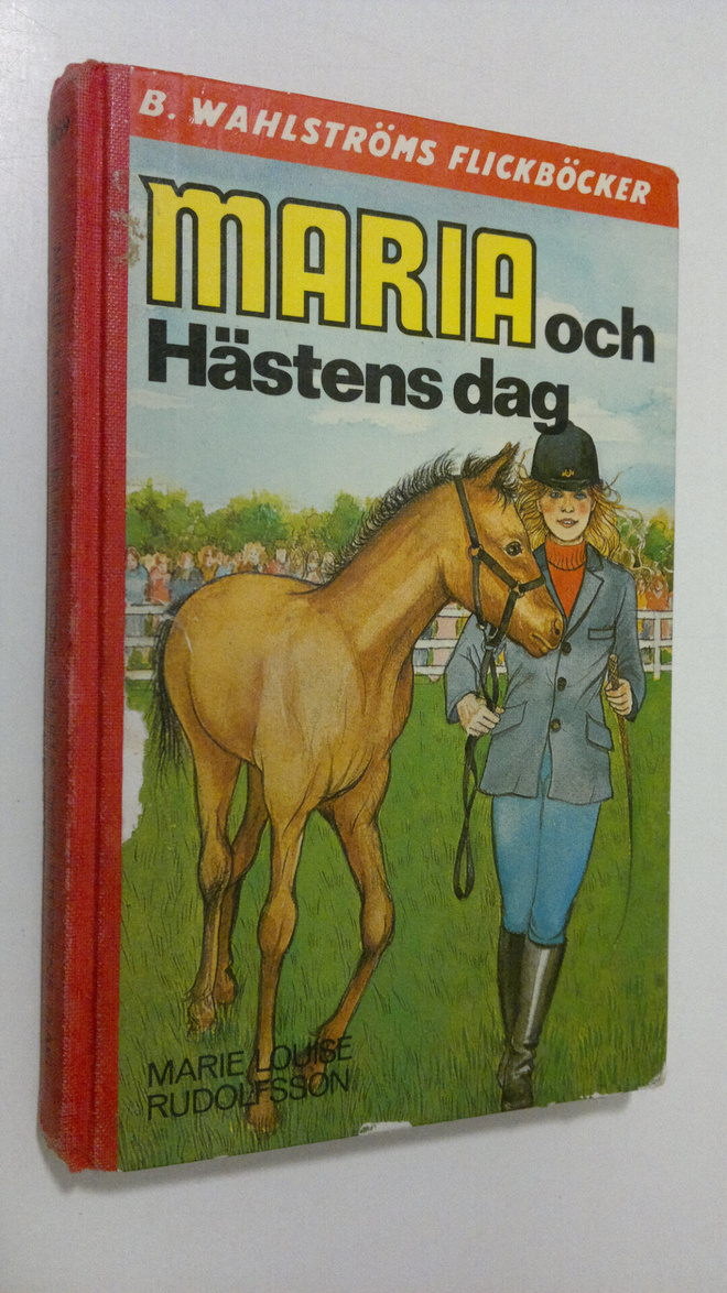 Marie Louise Rudolfsson : Maria och Hästens dag