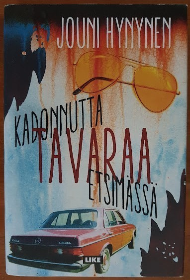Jouni Hynynen: Kadonnutta tavaraa etsimässä