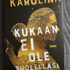 Anna Karolina: Kukaan ei ole puolellasi - pikkukuva 1