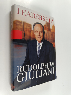 Rudolph W. Giuliani : Leadership