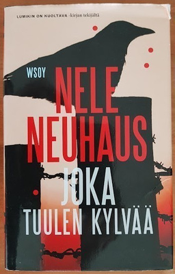 Nele Neuhaus: Joka tuulen kylvää