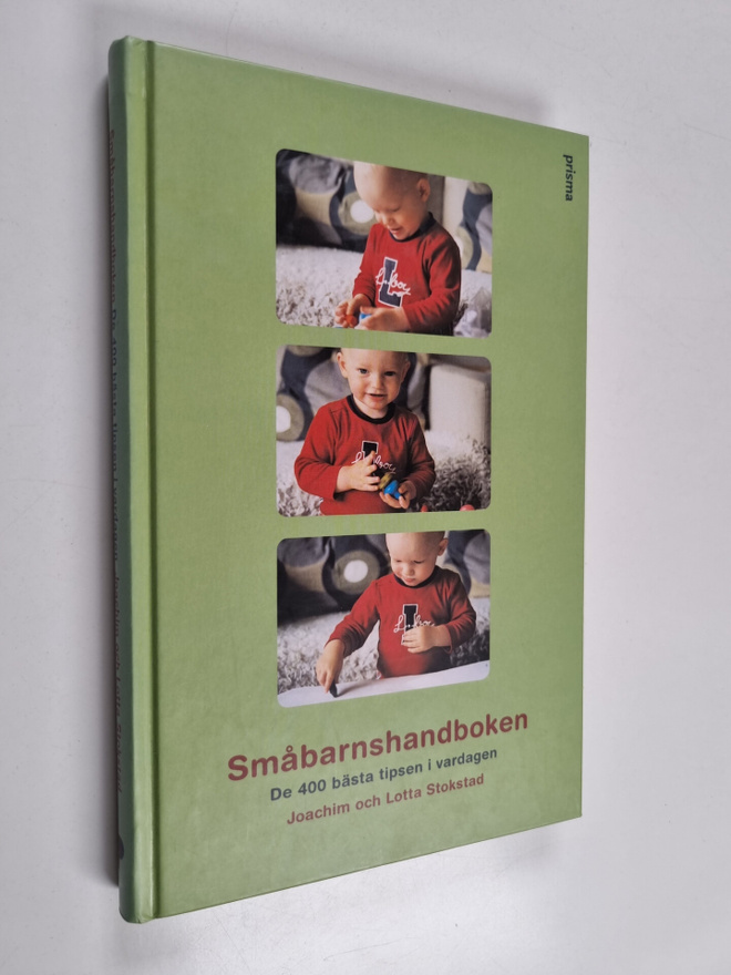 Lotta Stokstad : Småbarnshandboken de 400 bästa tipsen i ...