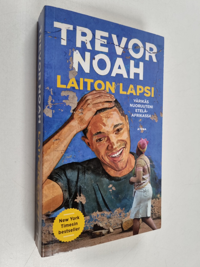 Trevor Noah : Laiton lapsi : värikäs nuoruuteni Etelä-Afr...
