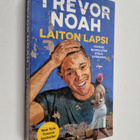 Trevor Noah : Laiton lapsi : värikäs nuoruuteni Etelä-Afr... - pikkukuva 1