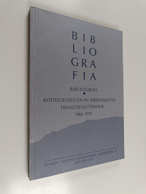 Maarit Savolainen : Kotiteollisuusalan kirjallisuutta 196...