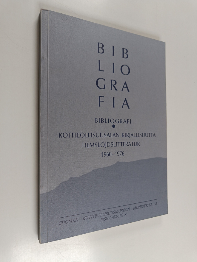 Maarit Savolainen : Kotiteollisuusalan kirjallisuutta 196...