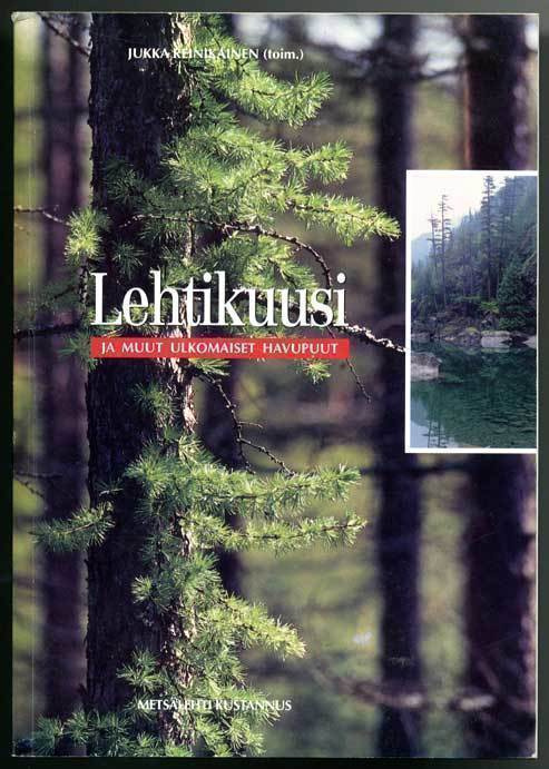 Lehtikuusi ja muut ulkomaiset havupuut