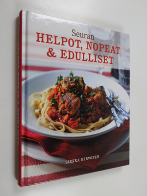 Sirkka Hirvonen : Seuran helpot, nopeat & edulliset