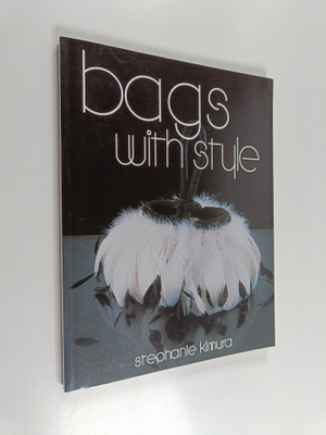 Stephanie Kimura : Bags with Style