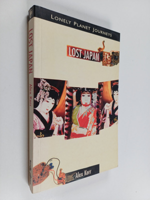 Alex Kerr : Lost Japan
