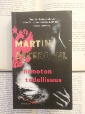 Martin Österdahl - Armoton todellisuus (pokkari)