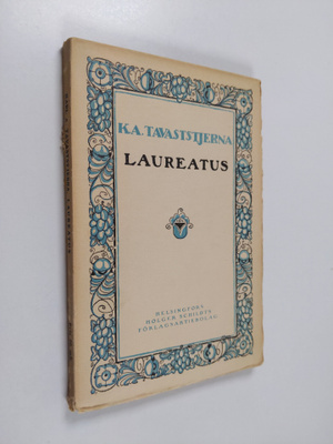 K. A. Tavaststjerna : Laureatus