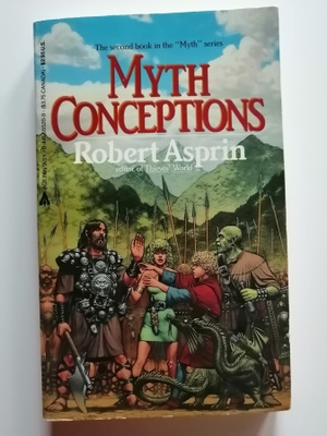 Asprin, Robert: Myth Adventures book 2: Myth Conceptions