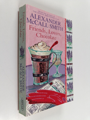 Alexander McCall Smith : Friends, lovers, chocolate