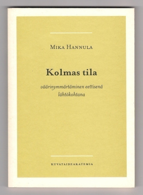 Mika Hannula: Kolmas tila