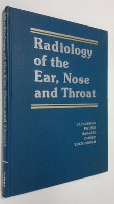 Galdino E. Valvassori : Radiology of the Ear, Nose, and T...