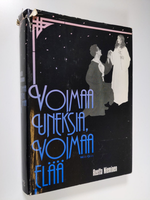Reetta Nieminen : Voimaa uneksia, voimaa elää : Raninin t...