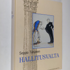Seppo Tiihonen : Hallitusvalta : valtioneuvosto itsenäise... - pikkukuva 1
