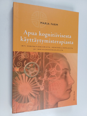 Maria Farm : Apua kognitiivisesta käyttäytymisterapiasta ...