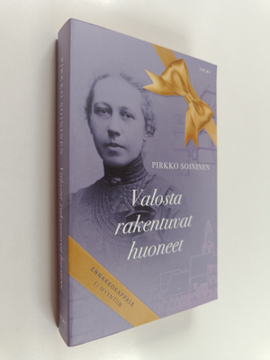 Pirkko Soininen : Valosta rakentuvat huoneet