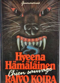 Hyeena Hämäläinen - Chien sauvage - raivo koira