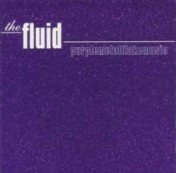 The Fluid - Purplemetalflakemusic (CD)
