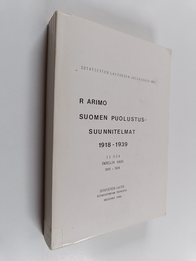 Reino Arimo : Suomen puolustussuunnitelmat 1918-1939, 2. ...