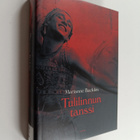 Marianne Backlen : Tulilinnun tanssi - pikkukuva 1