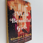 Elizabeth J. Church : All the Beautiful Girls - A Novel - pikkukuva 1