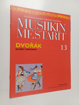 Musiikin mestarit 13 : Dvorak