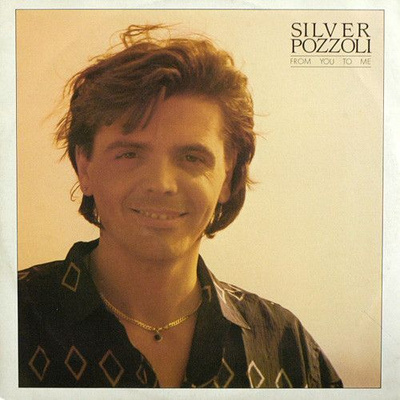 Silver Pozzoli: From you to me italo-12"
