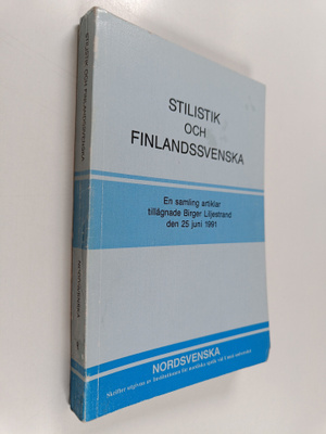 Stilistik och finlandssvenska : en samling artiklar tillä...