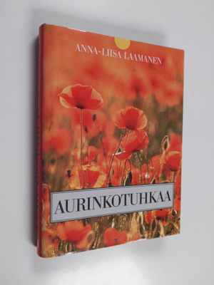 Anna-Liisa Laamanen : Aurinkotuhkaa