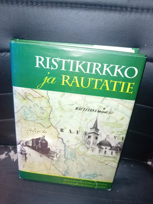 Eero Majuri : Ristikirkko ja rautatie ( SIS POSTIKULU )