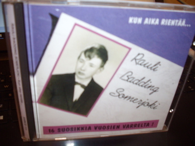 Rauli Badding Somerjoki - Kun aika rientää... CD (1993)
