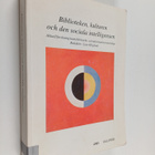 Biblioteken, kulturen och den sociala intelligensen : akt... - pikkukuva 1