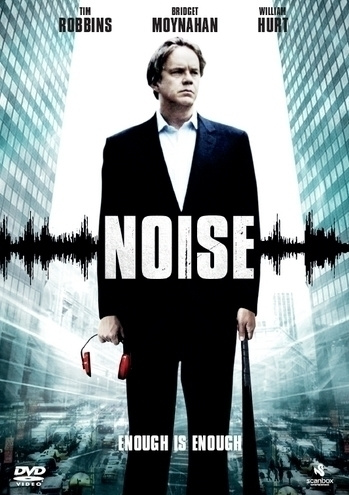 NOISE	(23 925)	k	-FI-	DVD		tim robbins	2007
