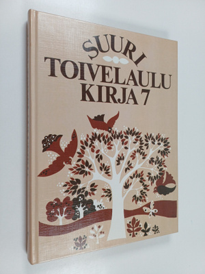Aapeli (toim.) Vuoristo : Suuri toivelaulukirja 7
